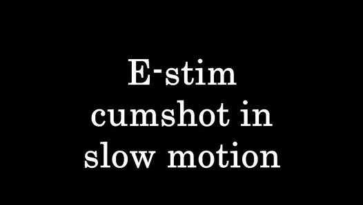 Slow–Motion E–Stim Orgasm: Intense Cum Milking Experience