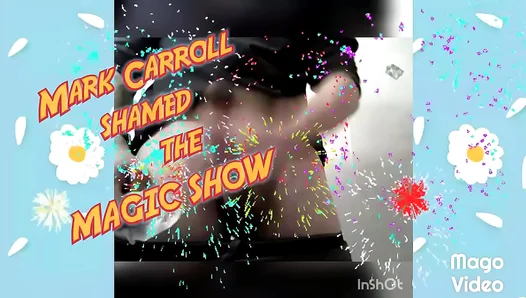 Mark Carroll Enjoys MagicalFantasy Sperm-Eating Carnival Delights